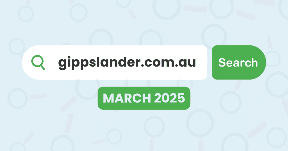 What Gippslanders Were Searching For in March 2025