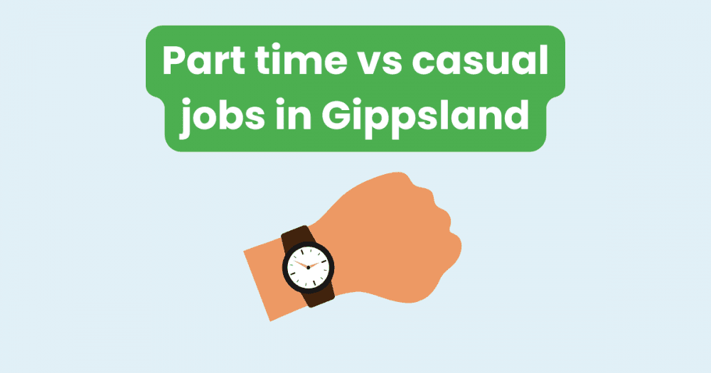 Flexible Work in Gippsland: Best Part-Time and Casual Opportunities