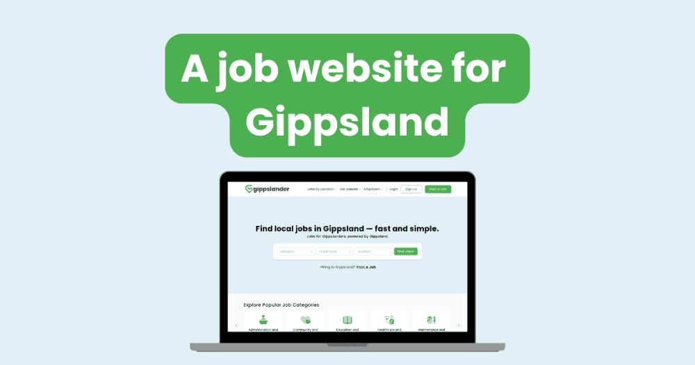 Why I Created Gippslander – A Local Job Website Just for Us
